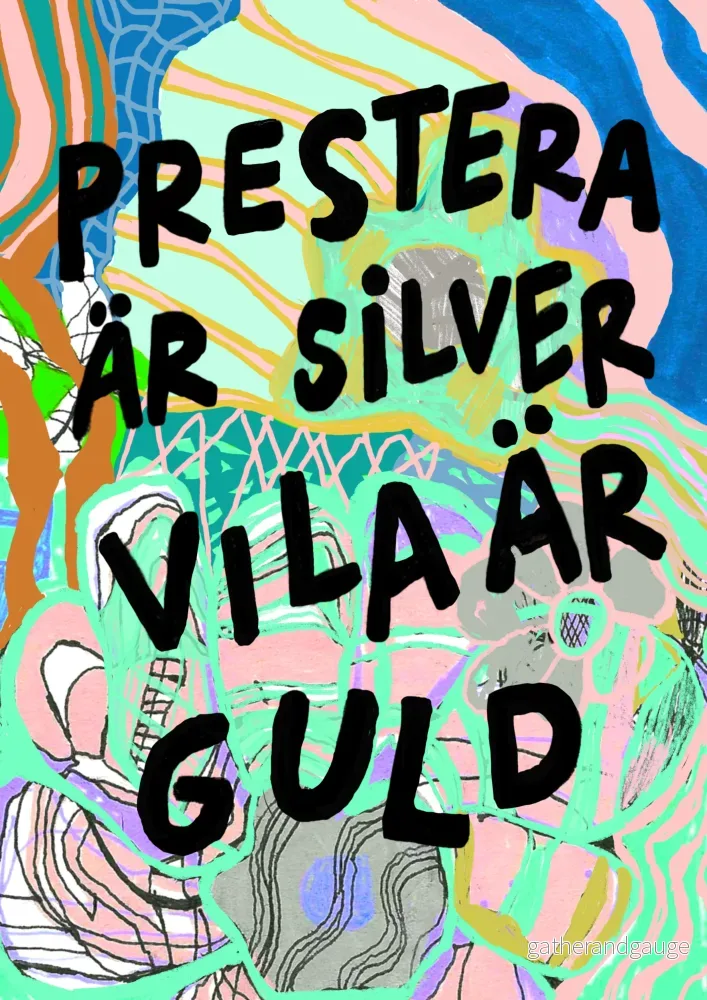 Prestera är silver, vila är guld – version 2 Prestera är silver, vila är guld – version 2