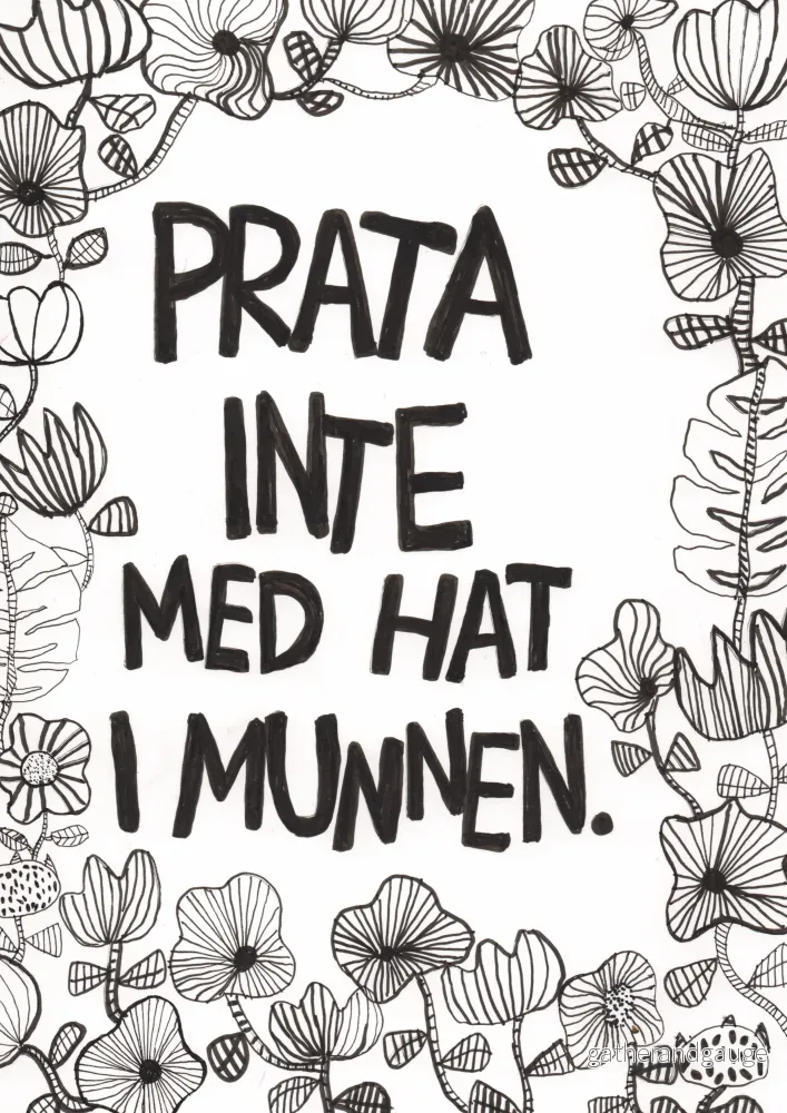 PRATA INTE MED HAT I MUNNEN – den svartvita PRATA INTE MED HAT I MUNNEN – den svartvita