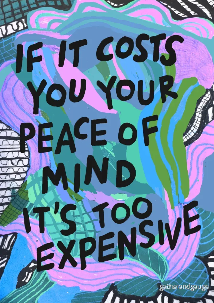 If it costs you your peace of mind – version 2